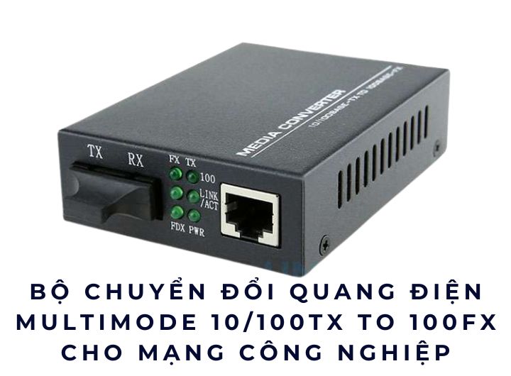 Bộ chuyển đổi quang điện multimode 10/100TX to 100FX cho mạng công nghiệp