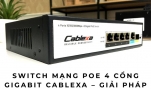 Switch mạng PoE 4 cổng gigabit Cablexa – Giải pháp mạng công nghiệp tối ưu
